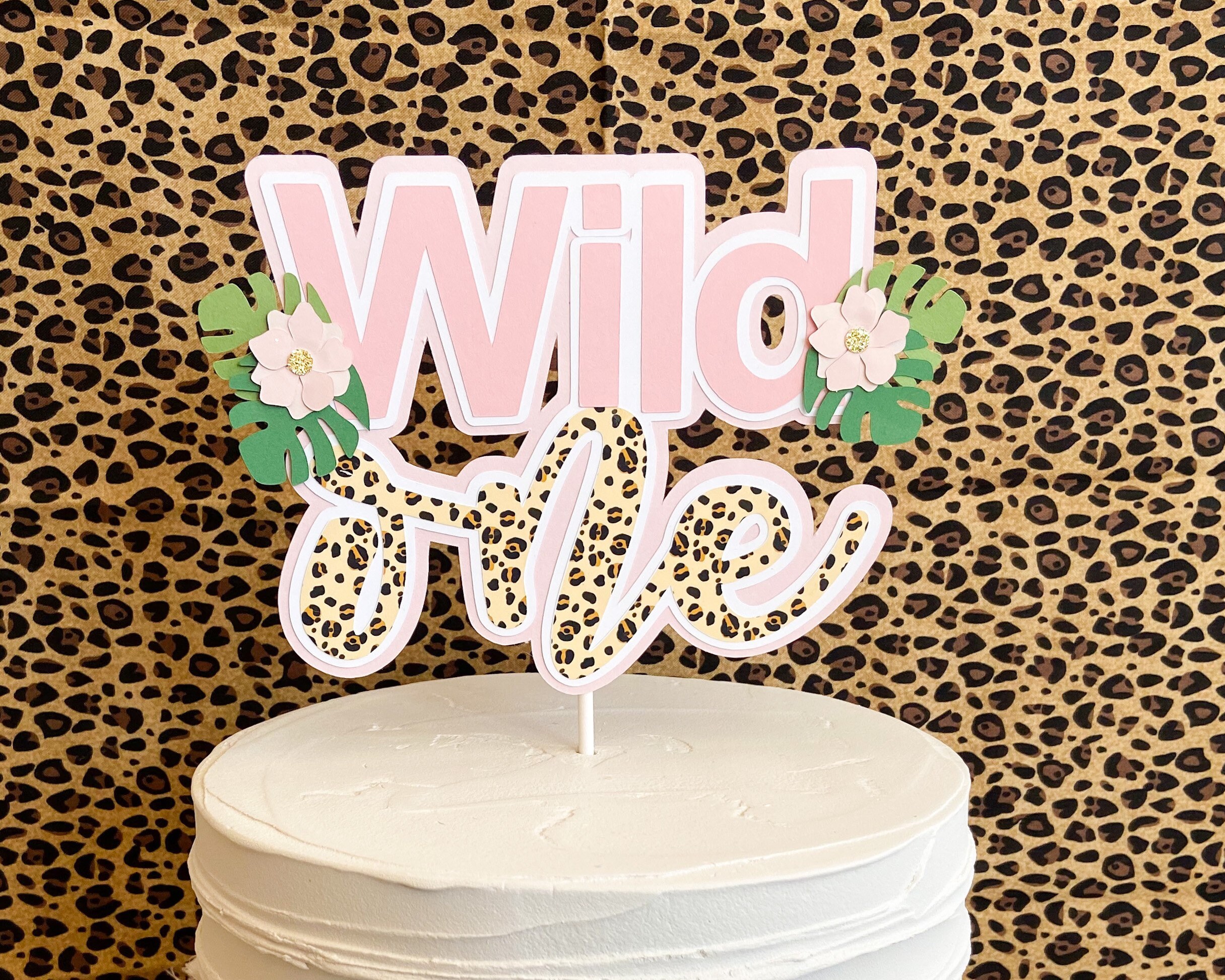 Wild One Cake Topper Safari Theme First Birthday Cake - Etsy