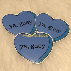 Mexican Latino Sayings - Ya, Guey - Blue Spanish Candy Heart Sticker