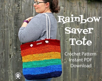 Rainbow Saver Tote Crochet Pattern - Instant PDF Download - Crochet Bag, Crochet Tote, Crochet Market Bag, Rainbow Bag, Crochet Beach Bag