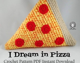 Crochet Pattern: Pizza Pillow, Crochet Pizza Pillow, Crochet Pizza, Crochet Pillow, I Dream in Pizza, Crochet Food, Pizza Lover Gift