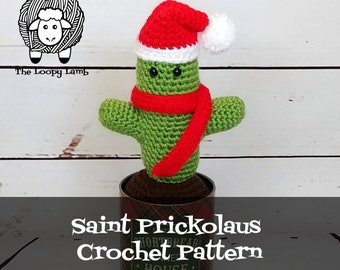 Saint Prickolaus the Christmas Cactus Crochet Pattern - PDF Instant Download - Crochet Cactus, Amigurumi Cactus, Easy Crochet Pattern