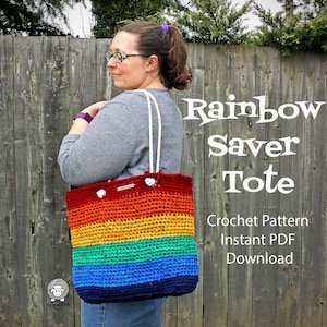 Rainbow Saver Tote Crochet Pattern - Instant PDF Download - Crochet Bag, Crochet Tote, Crochet Market Bag, Rainbow Bag, Crochet Beach Bag