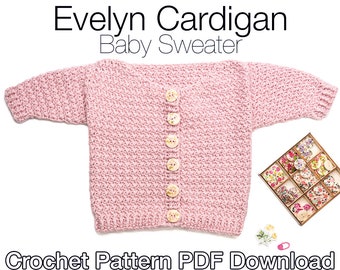 Evelyn Crochet Baby Cardigan Pattern: PDF Instant Download - Sizes 3m - 24 m - Crochet Baby Sweater Pattern, Easy Crochet Baby Cardigan