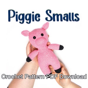 Crochet Pig Pattern - Piggie Smalls - PDF Instant Download - Small Crochet Pig Toy, Amigurumi Pig Pattern, Easy Crochet Pattern, Pig Crochet