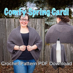 Comfy Spring Cardi - Crochet Pattern PDF Instant Download - Crochet Cocoon Cardigan, Easy Crochet Cardigan, Crochet Cardigan Pattern