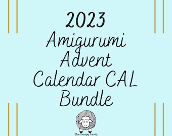 2023 Amigurumi Advent Calendar Crochet Along Bundle