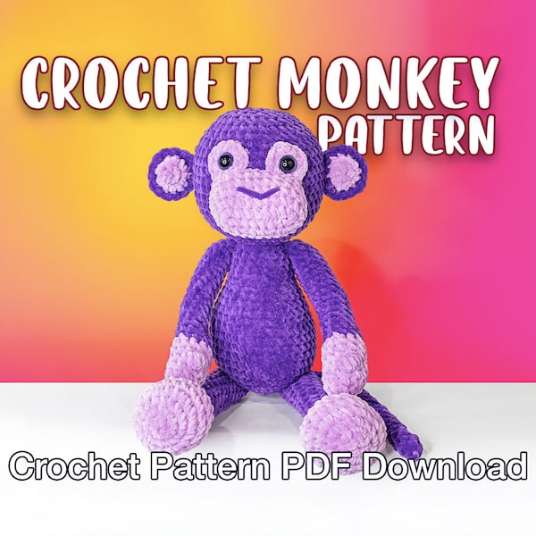 Monkey Crochet Pattern Printable PDF - Easy Amigurumi Monkey Plushie