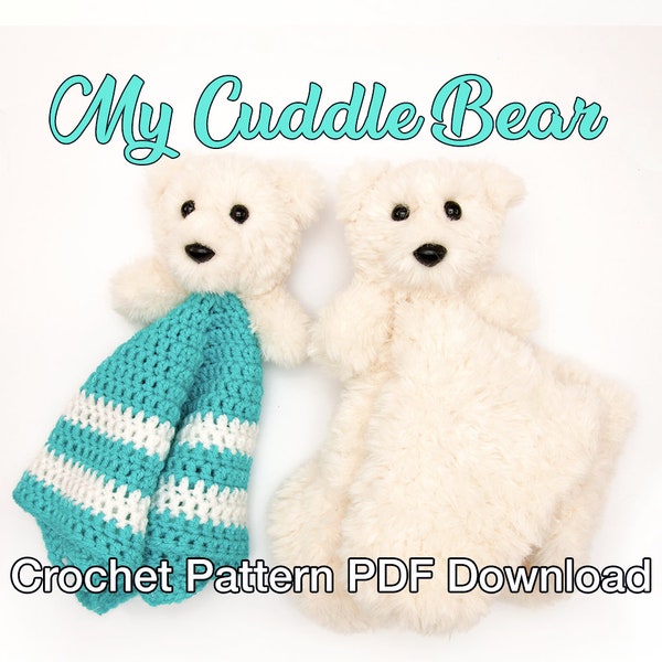 My Cuddle Bear Crochet Lovey Pattern - Crochet Pattern PDF Instant Download