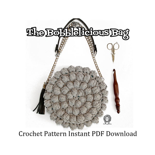 The Bobblelicious Bag - Crochet Pattern Instant PDF Download - Crochet Bag, Crochet Purse, Bobble Bag, Handbag, Stylish Handbag