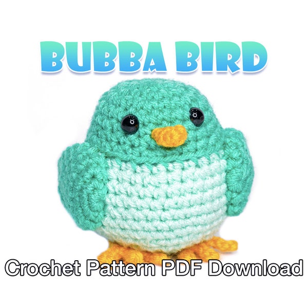 Bubba Bird - Amigurumi Bird Crochet Pattern : PDF Téléchargement instantané - Crochet Bird Pattern, Amigurumi Birds, Easy Crochet, Chubby Crochet Bird