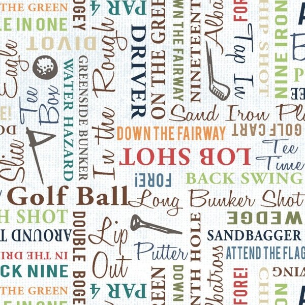 New! "Fore!" Golfing, Golf Phrases Fabric! 100% Cotton. 1/4, 1/2, or 1 yd x 44"! White/Multi• Customer Favorite! Running Low..Fast Ship!
