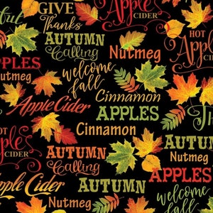 New! &quot;Cider House&quot; Autumnal Words, Leaves, Vines, Fall Fabric! 100% Cotton. 1/4, 1/2 yd x 43&quot;! By Kanvas Studio•Black/Multi•Fast Ship!