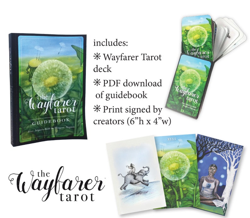 May include: The Wayfarer Tarot set includes a guidebook with a dandelion cover, a deck of cards, and a 15.24 cm by 10.16 cm signed print. The cards feature illustrations of an elephant, a dandelion, and a person sitting under a tree.