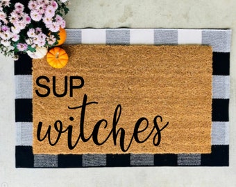 Sup Witches doormat, Halloween Doormat, pumpkin, fall decor, personalized doormat, funny doormat, welcome mat, front doormat, fall