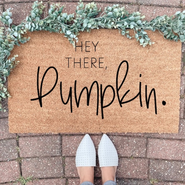 Hey There Pumpkin Welcome Mat, Doormat, Door mat, Pumpkin Season Decorations, thanksgiving doormat, Halloween Decor