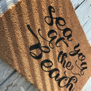 Beach Doormat / Cute Doormat / Sea You at the Beach Welcome Mat / Front Porch Decor / Housewarming Gift / Closing Gift / Mothers Day Gift image 3