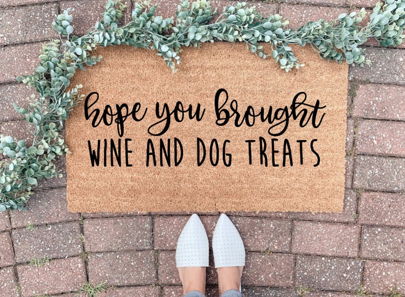 Hope You Brought Doormat, Funny Doormat, Funny Welcome Mat, Dog Lover Gift, Custom Doormat, Personalized Doormat, Cute Door Mat,Housewarming image 1