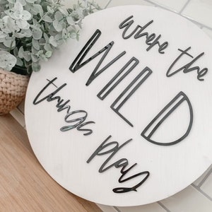 Where The Wild Things Play Sign, Playroom Wall Decor, Playroom Sign, Kids bedroom Decor, Kids Wall Decor, Nursery Sign, Baby Shower Gift