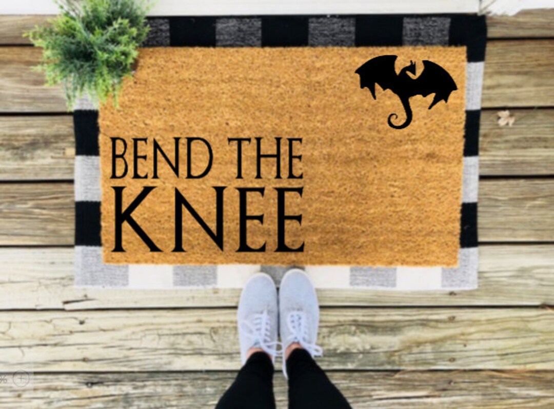 Game of Thrones Doormat / Bend the Knee / Doormat / Etsy