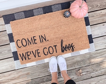 Come in We've Got Boos Doormat / Pumpkin / Fall Decor / Personalized Doormat / Custom Doormat, Welcome Mat / Fall Y'all / Autumn / Booze