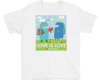 Love Is Love - I Love My Moms Youth T-Shirt / Two Moms / Two Mommies / Lesbian / LGBTQ / Family Pride / Baby Shower Gift / Donate to ACLU