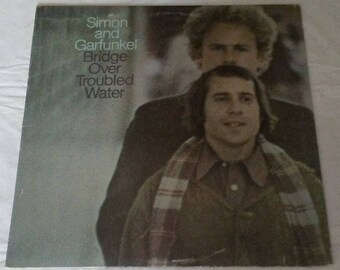 Bridge Over Troubled Water, by Simon and Garfunkel