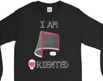 I am Goal Oriented Motivational Long Sleeve T-Shirt