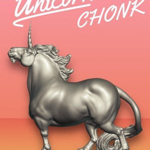 CHONKY UNICORN : STL File