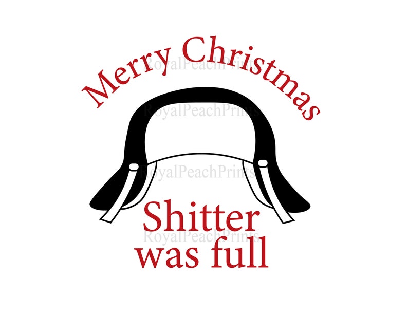 Download National lampoons christmas vacation shitter was full svg ...