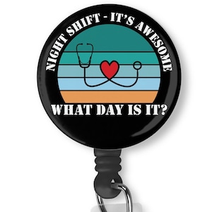 Night Shift Nurse Badge Reel: Funny Stethoscope Heart ID Holder