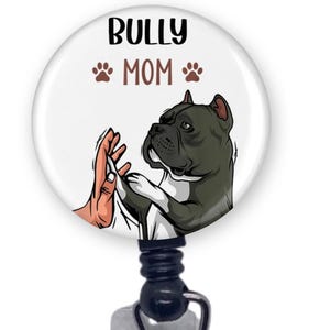 Cute American Bully Mom Dog Retractable Badge Reel ID Holder