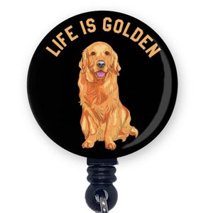 Golden Retriever Badge Reel – "Life Is Golden" Dog Lover Gift