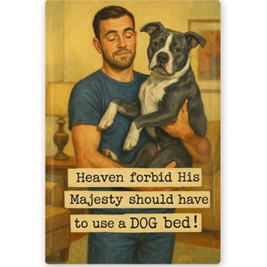 Funny Pit Bull Fridge Magnet: His Majesty Dog Lover Gift