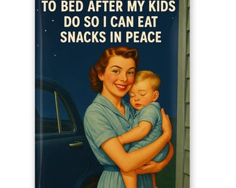 Funny Mom Magnet: Retro "Snacks in Peace" Fridge Humor