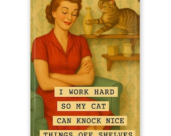 Funny Cat Magnet: Retro Humor Fridge Decor