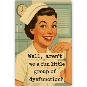 Funny Retro Nurse Magnet – Group of Dysfunction – 2&quot;x3&quot; Vintage Style Refrigerator Magnet for Nurses