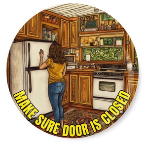 3.5&quot;  Retro Themed 1970&#39;s Style Nostalgic Refrigerator Magnet - Make Sure Door Is Closed Magnet