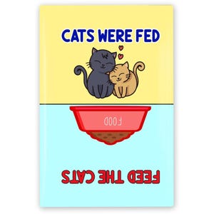 Feed The Cats Cat Feeding Reminder Refrigerator Rectangle Magnet