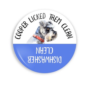 Miniature Schnauzer  Personalized Dishes Clean Dog Licked Them Clean Dishwasher Magnet