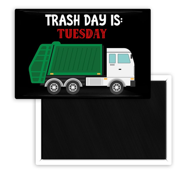 Cute Garbage Truck Trash Day Reminder Magnet Pick Your Trash Pickup Day