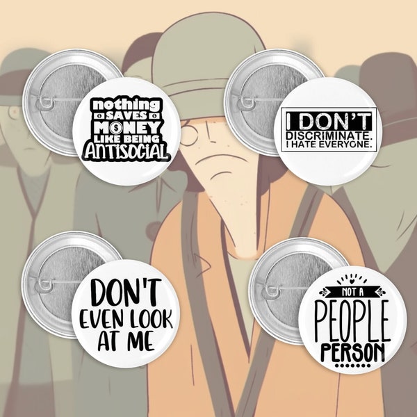 Hilarious Antisocial Pin Back Button Set (4) - 1.5" Sarcastic & Funny Introvert Gift - Perfect for Shy, Anti-People Enthusiasts