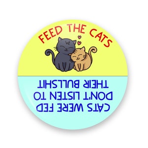 2.25&quot; Feed The Cats Adult Version Cute Cat Feeding Reminder Magnet