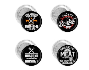 Set of 4 Funny and Sarcastic  BBQ, Grill Dad, Husband Pin Back Buttons