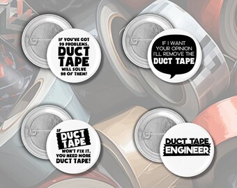 Quirky Statement Pieces: 4-Pack Duct Tape Quote Pin Back Buttons - 1.5 - Perfect for Pinning to Bags or Jackets