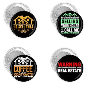 Realtor Real Estate Agent Themed Set Of 4 Funny Pin Back Button Set 1.5&quot;