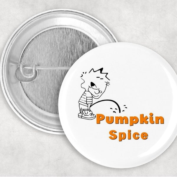 2.25" Boy Peeing On Pumpkin Spice Funny Pin Back Button