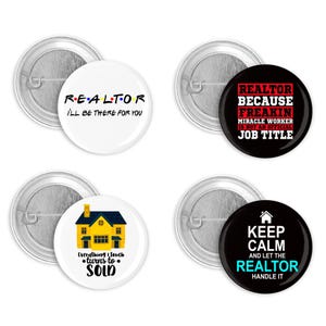 Realtor Real Estate Agent Themed Funny Pin Back Button Set 1.5&quot;