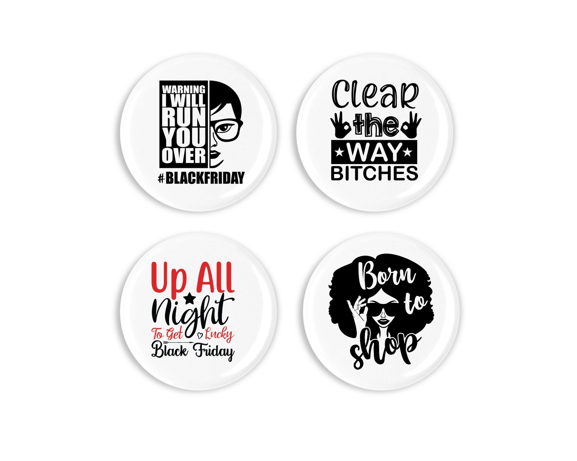 Funny Black Friday Christmas Shopping Shoppers Pin Back Button Set