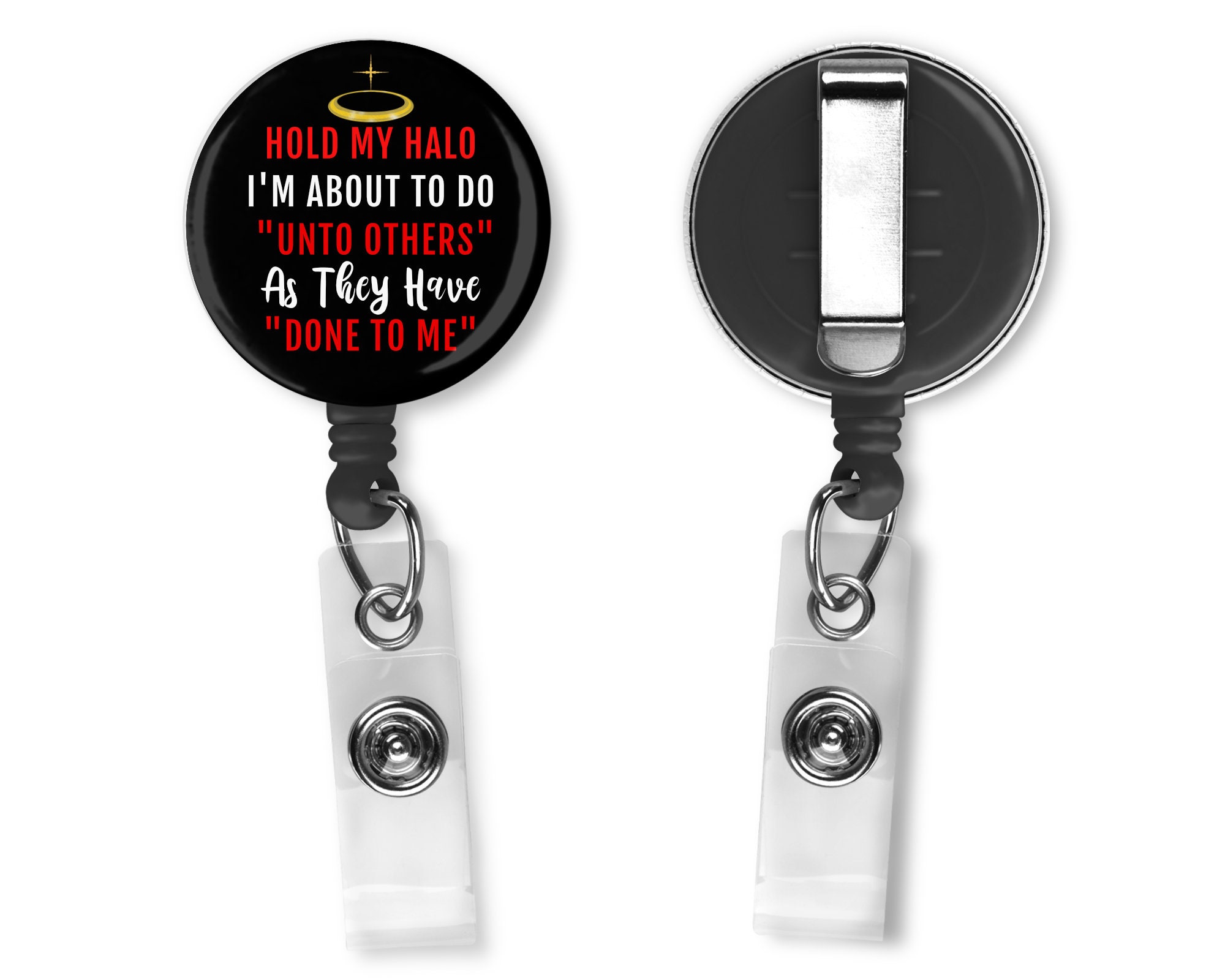 Hold My Halo I'm About to Do Unto Others as They Have Done to Me Choice of Badge  Reel, Keychain, Pin Back Button, Zipper Charm -  Canada