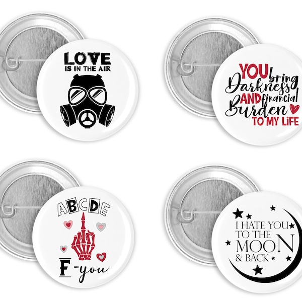 The Sarcasm-Infused Anti-Valentine Button Set of 4 Pin Back Buttons